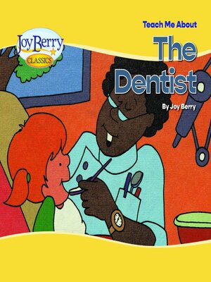 cover image of Teach Me about the Dentist